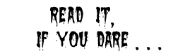 Read it if you dare!